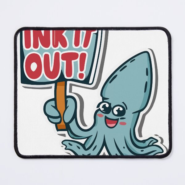 Item preview, Cheerful Squid 'Ink It Out!' Cartoon Placard Design designed and sold by NiftyWrx.