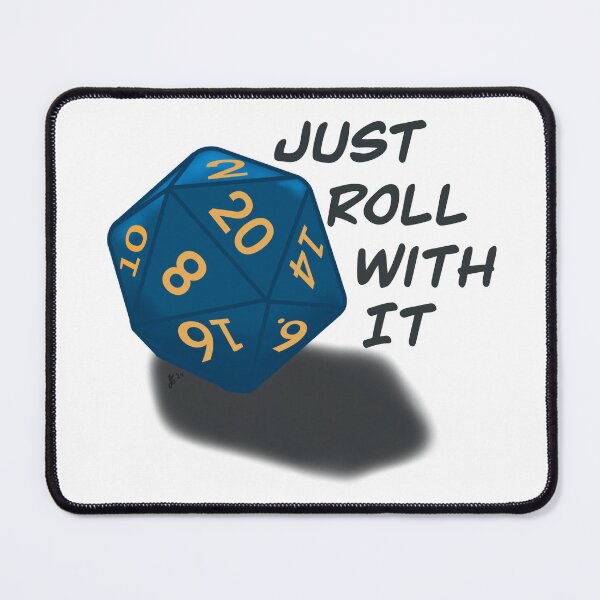 Item preview, D20 Just Roll With It designed and sold by TheAntisocialUnicorn.