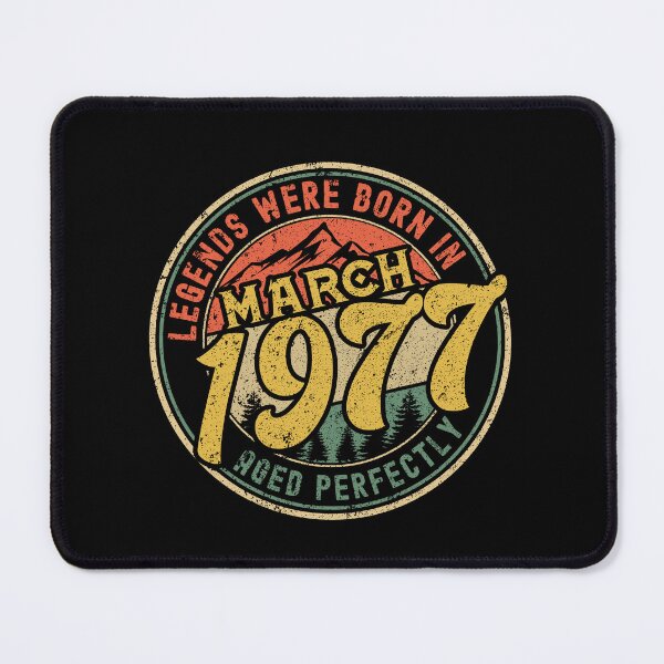 Item preview, Legends were born in MARCH 1977 - aged perfectly - awesome vintage birthday designed and sold by oudinmeissArt.