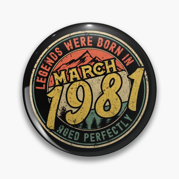 Item preview, Legends were born in MARCH 1981 - aged perfectly - awesome vintage birthday designed and sold by oudinmeissArt.
