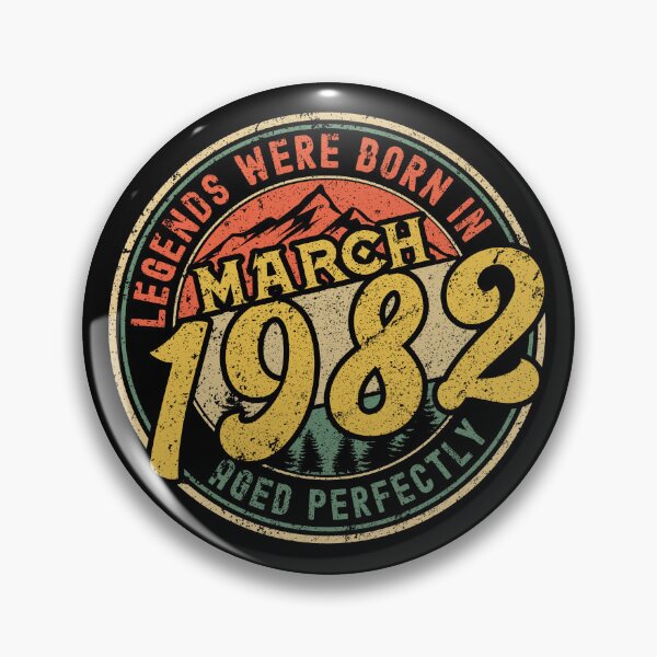 Item preview, Legends were born in MARCH 1982 - aged perfectly - awesome vintage birthday designed and sold by oudinmeissArt.