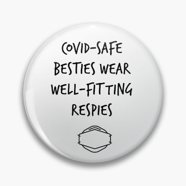 Item preview, COVID-Safe Besties Wear Well-Fitting Respies designed and sold by sarahwlongcovid.