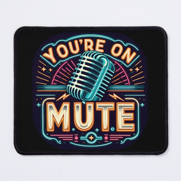 Item preview, You're on Mute, typography, retro, Microphone designed and sold by maxmaj.