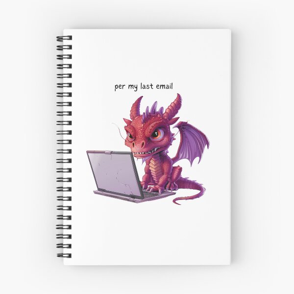 Item preview, Dragon - Per my last email - Snarky Funny designed and sold by kalyssa44.