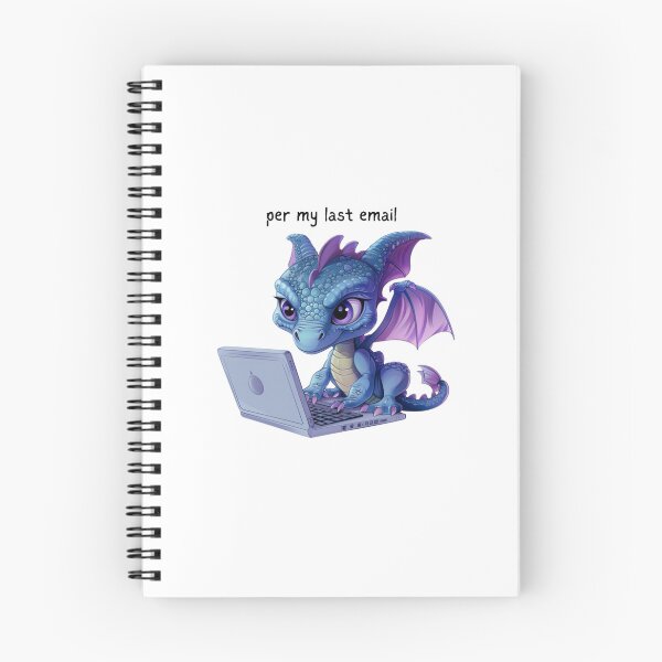 Item preview, Dragon - Per my last email - Snarky Funny designed and sold by kalyssa44.