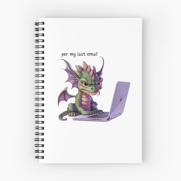 Item preview, Dragon - Per my last email - Snarky Funny designed and sold by kalyssa44.