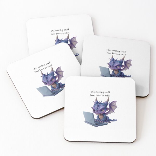 Item preview, Dragon - Meeting could have been an email - Snarky Funny designed and sold by kalyssa44.