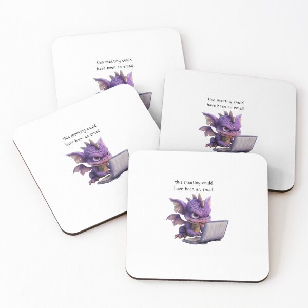 Item preview, Dragon - Meeting could have been an email - Snarky Funny designed and sold by kalyssa44.