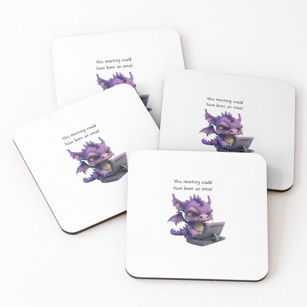 Item preview, Dragon - Meeting could have been an email - Snarky Funny designed and sold by kalyssa44.