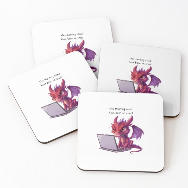 Item preview, Dragon - Meeting could have been an email - Snarky Funny designed and sold by kalyssa44.