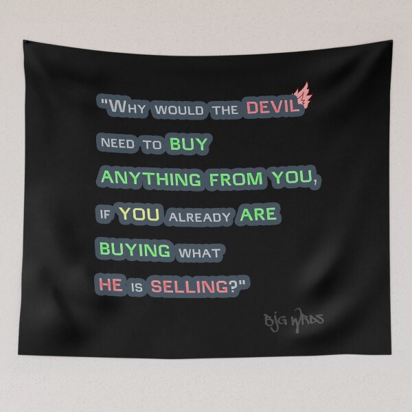 Item preview, "Why would..." Quote 12/13/2023 designed and sold by BJGWRDS.