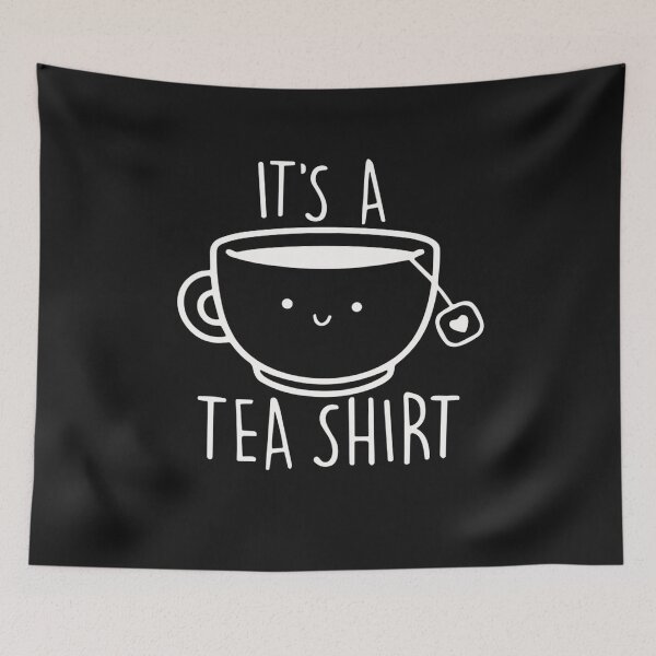 Item preview, It's A Tea Shirt T-Shirt Funny Tea Drinker Lover Tee designed and sold by Pitchou07.