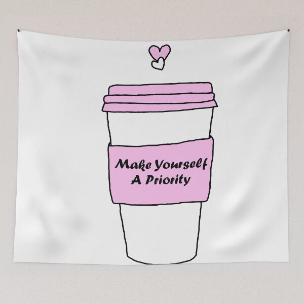 Item preview, Make Yourself A Priority designed and sold by butterflyredo.