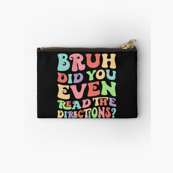 Item preview, Funny Bruh Did You Even Read The Directions Tie Dye designed and sold by Pitchou07.