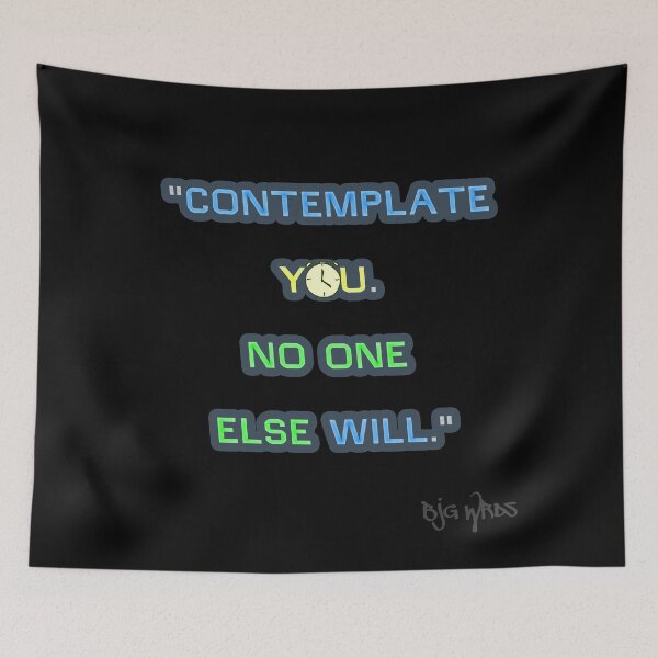 Item preview, "CONTEMPLATE..." Quote 12/26/2023 designed and sold by BJGWRDS.