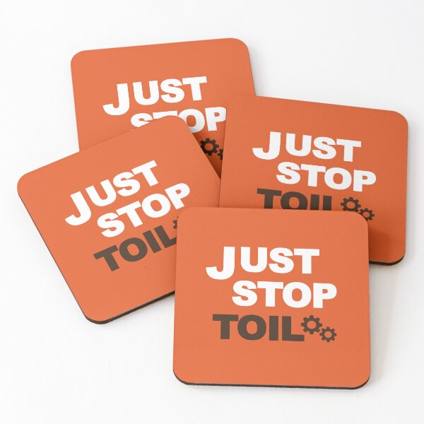 Item preview, Just Stop Toil designed and sold by Incognito Design.