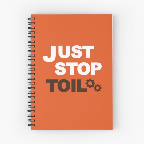 Item preview, Just Stop Toil designed and sold by Incognito Design.