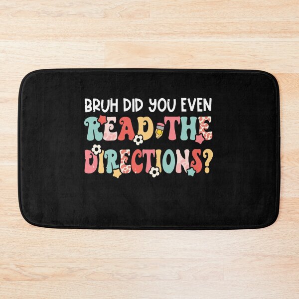 Item preview, Funny Bruh Did You Even Read The Directions Tie Dye designed and sold by Pitchou07.