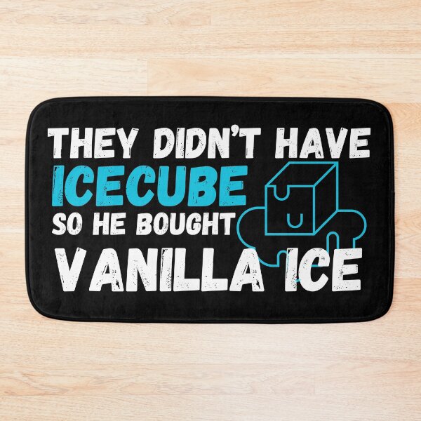 Item preview, THEY DIDN'T HAVE ICE CUBE designed and sold by yourgirlclaudia.