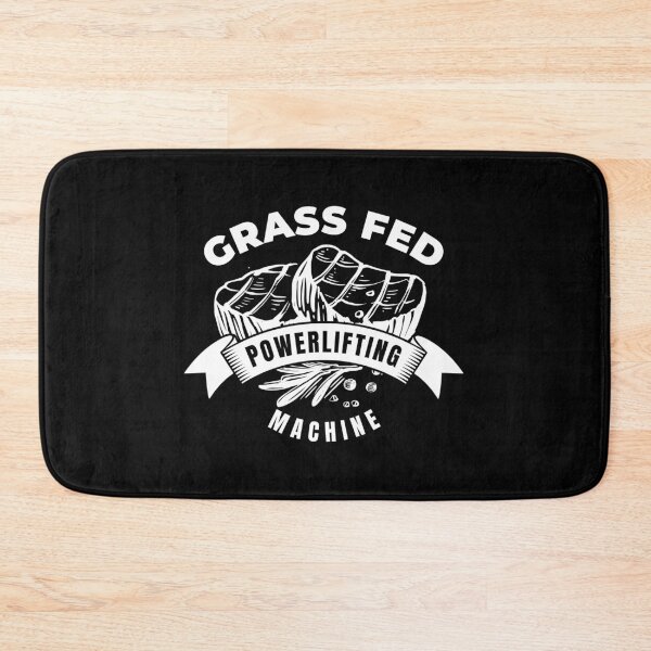 Item preview, Grass Fed Powerlifting Machine Gym Quote designed and sold by FlammableTacoTS.