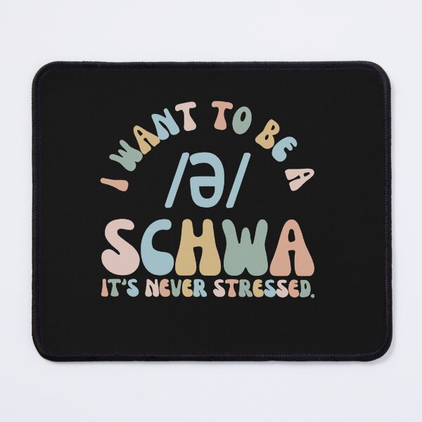 Item preview, I Want To Be A Schwa It's Never Stressed - Reading Teacher designed and sold by Pitchou07.