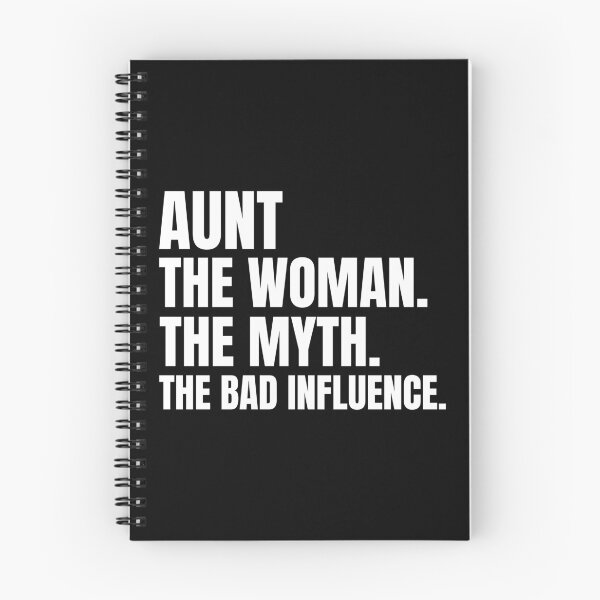 Item preview, Aunt The Women The Myth The Bad Influence designed and sold by Hairball-Pets.