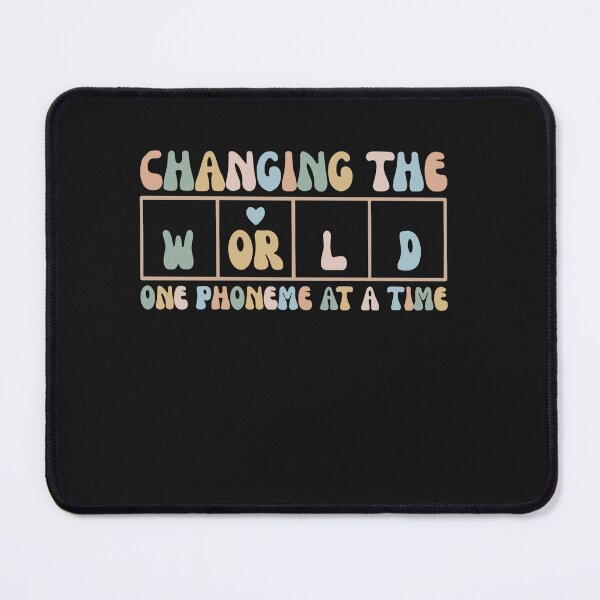 Item preview, Changing The World One Phoneme At A Time, Dyslexia Teacher designed and sold by Pitchou07.