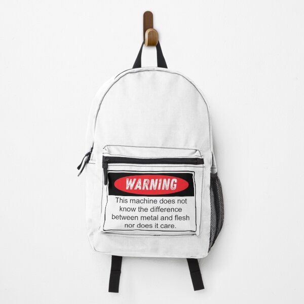 Item preview, Warning this machine does not know the difference between metal and flesh nor does it care designed and sold by belladesign7.