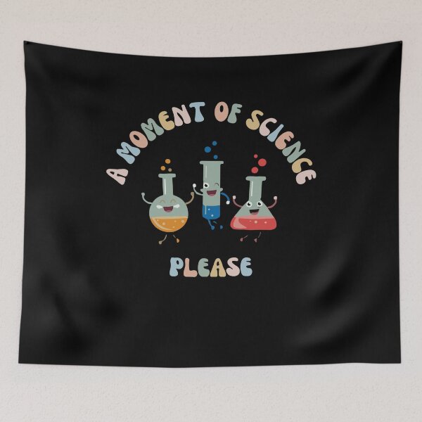 Item preview, A Moment Of Science Please - Chemistry and Physics Scientist designed and sold by Pitchou07.