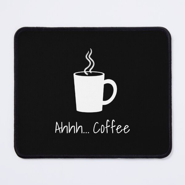 Item preview, Ahhh... Coffee designed and sold by NathanielClark.