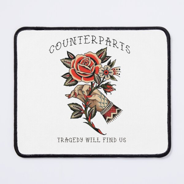 Item preview, COUNTERPARTS tragedy will find us designed and sold by Xandz.