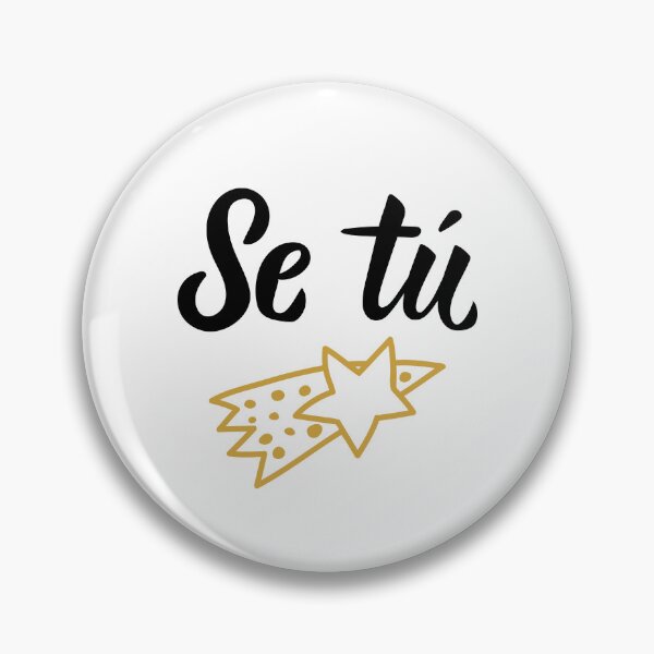Item preview, Se tú. Be yourself - in Spanish. designed and sold by pidzam4e.