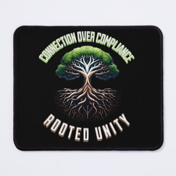 Item preview, Connection Over Compliance designed and sold by JansenGS.