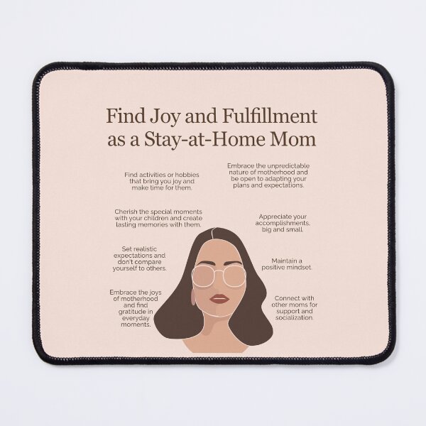 Item preview, Find Joy and Fulfillment as a Stay at Home Mom designed and sold by TFHStore.