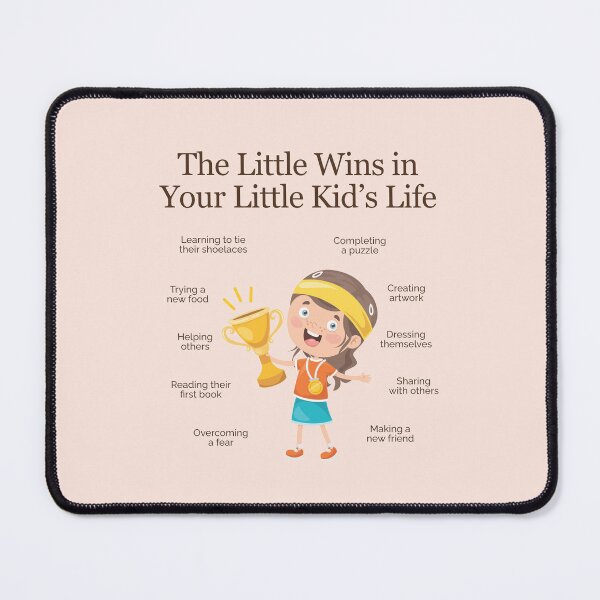 Item preview, The Little Wins in Your Little Kid's Life designed and sold by TheFocusedShop.
