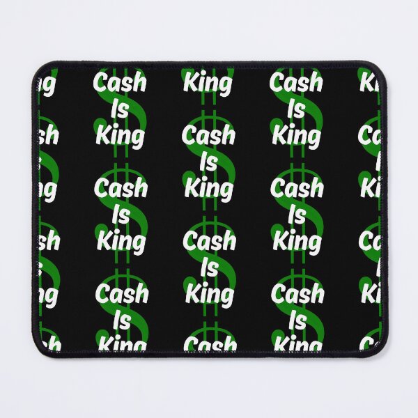 Item preview, Copy of Funny cash is king quote designed and sold by Merchattack.