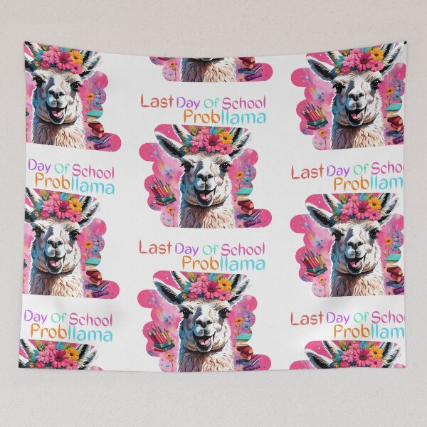 Item preview, Last day In school probllama   GCSE A level baccalaureate funny quotes weird quotes designed and sold by Coolparrotgirl.