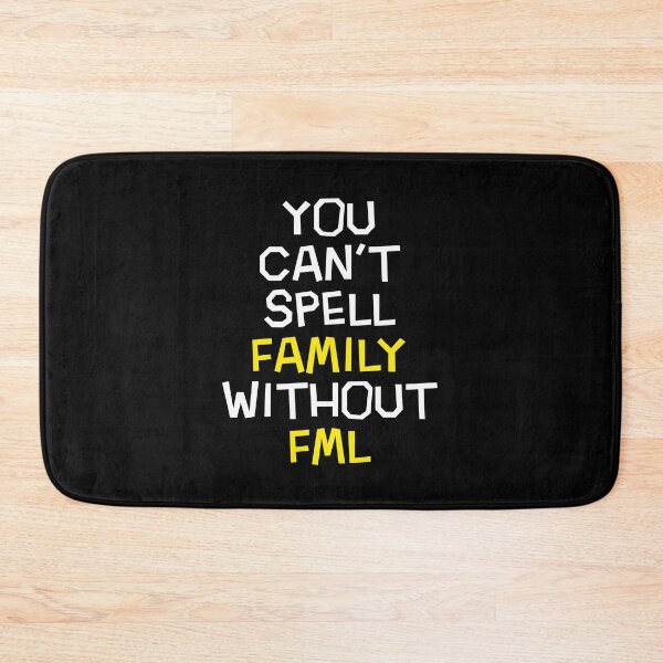 Item preview, Family FML friction funny sarcastic tension mom dad designed and sold by w1ckerman.