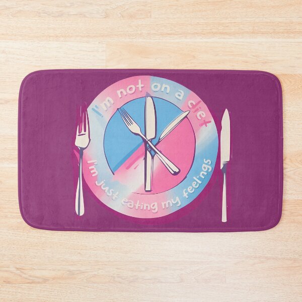 Item preview, I'm not on a diet, I'm just eating my feelings designed and sold by @ndrys.