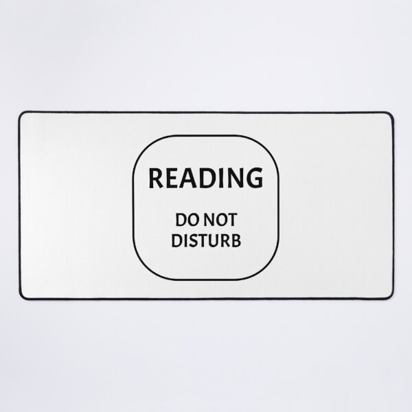 Item preview, Reading Do Not Disturb  designed and sold by Inspirationmotivation.