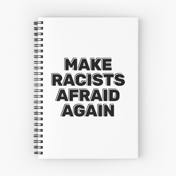 Item preview, Make racists afraid again designed and sold by Inspirationmotivation.