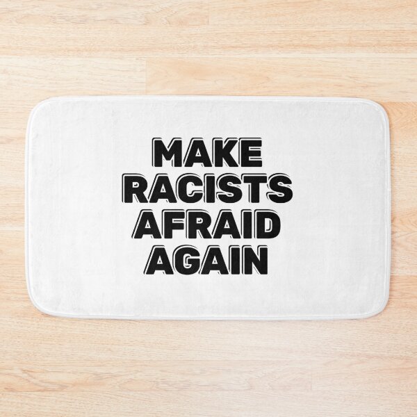 Item preview, Make racists afraid again  designed and sold by Inspirationmotivation.