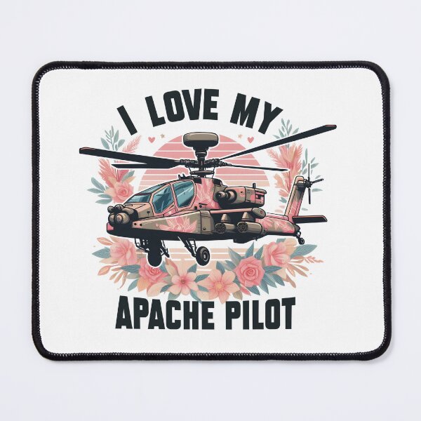 Item preview, I Love My Apache Pilot designed and sold by Vertical Speed.