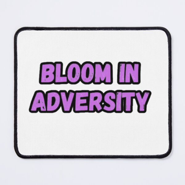 Item preview, Bloom in Adversity designed and sold by CapriCreatives.