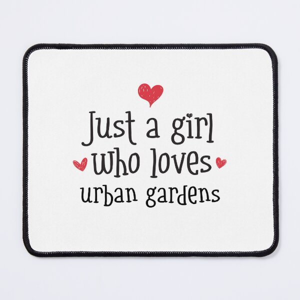 Item preview, Just A Girl Love Urban Gardens gardening plants city green plants designed and sold by w1ckerman.