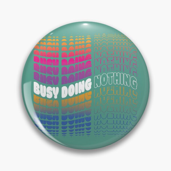Item preview, Busy Doing Nothing, Busy, Doing, Nothing, sunset colors designed and sold by Cerulean-Shop.