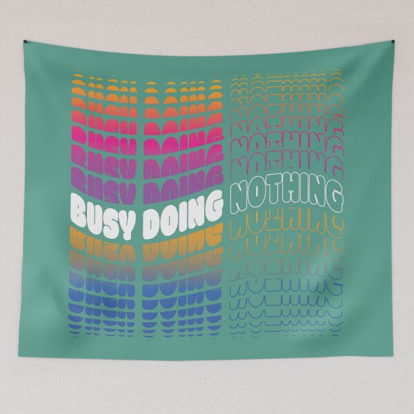 Item preview, Busy Doing Nothing, Busy, Doing, Nothing, sunset colors designed and sold by Cerulean-Shop.