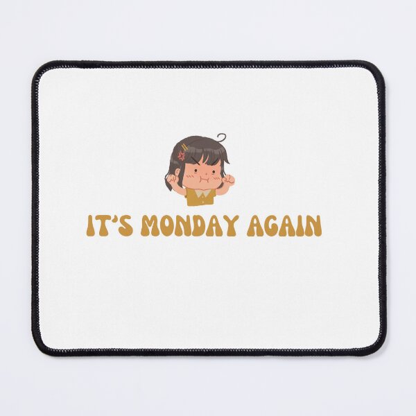 Item preview, It's Monday Again designed and sold by Seoul Mates.