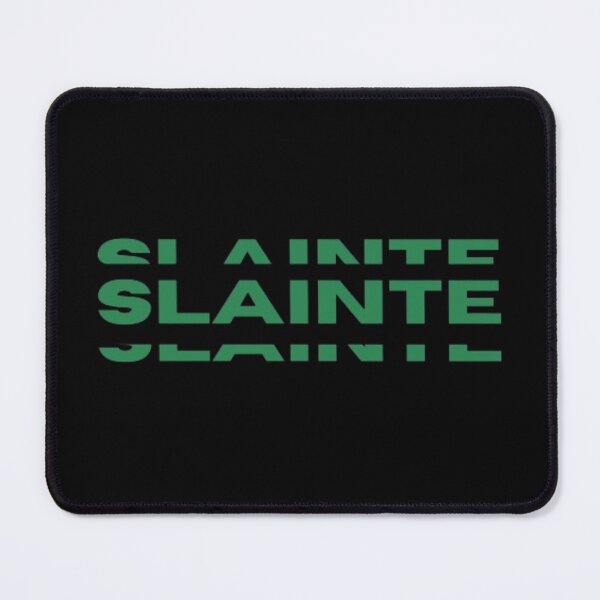 Item preview, SLAINTE designed and sold by printmala.