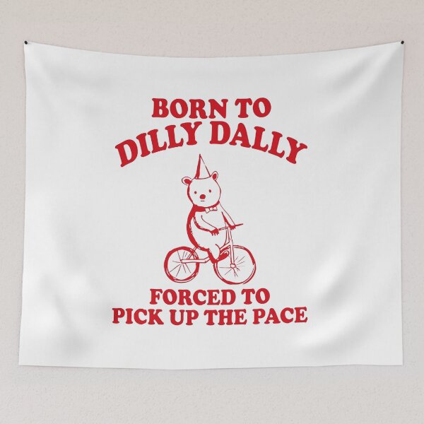 Item preview, Dilly Dally The Pace Funny designed and sold by sholikinbadiii.
